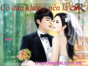 Cô dâu không nên là em - Phong Cảnh