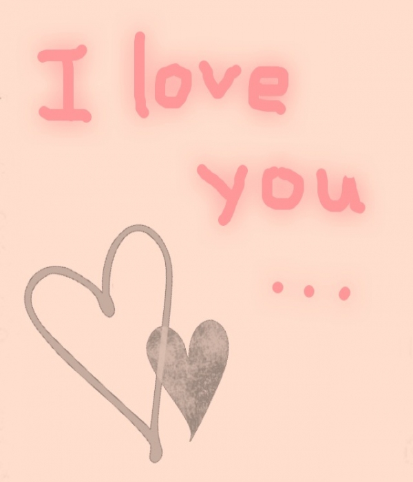 I love you